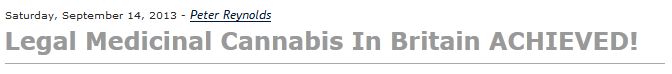 "Legal Medicinal Cannabis In Britain Achieved" - CLEAR headline